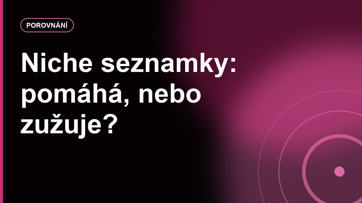 Niche seznamky: kdy specializovaná komunita pomáhá a kdy zužuje výběr