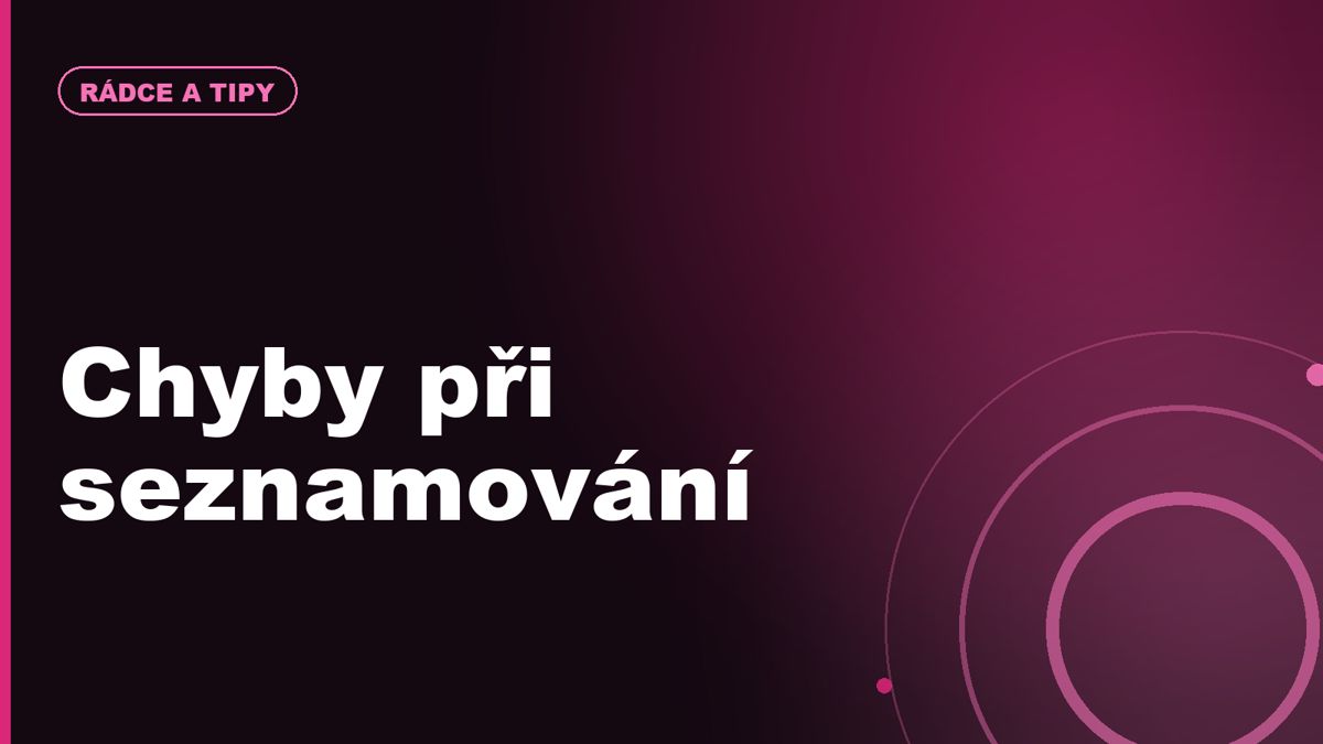 Nejčastější chyby při online seznamování a jak se jim vyhnout