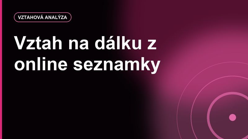 Vztah na dálku z online seznamky: kdy má šanci a kdy jen bere energii