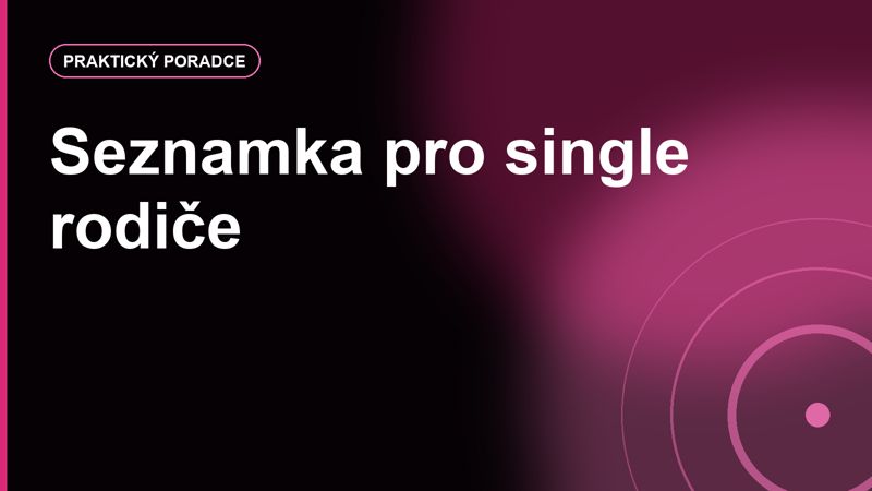 Seznamka pro single rodiče: co říct hned a co až po prvních zprávách